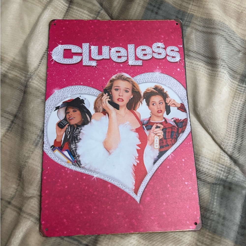 Clueless Themed Metal Sign - Pink